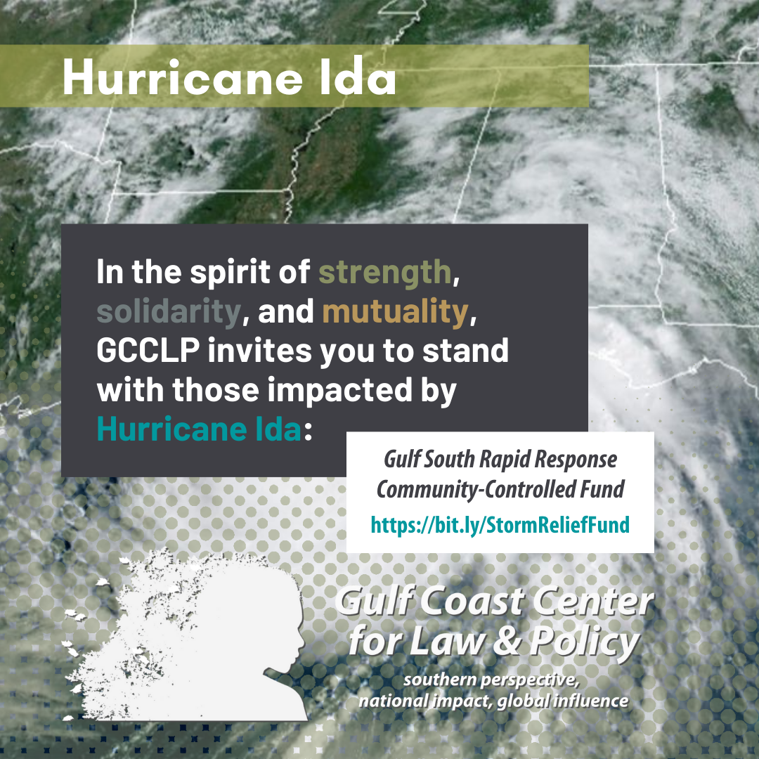 In the spirit of strength, solidarity, and mutuality, GCCLP invites you to stand with those impacted by Hurricane Ida: Gulf South Rapid Response Community-Controlled Fundhttps://bit.ly/StormReliefFund